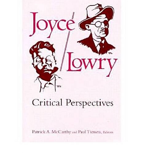 Joyce/Lowry: Critical Perspectives (Hardcover)