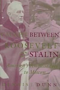 Caught Between Roosevelt & Stalin (Hardcover)