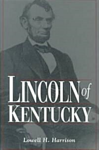 Lincoln of Kentucky (Hardcover)