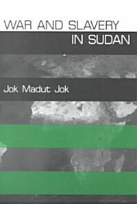 War and Slavery in Sudan (Paperback)