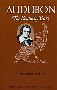 Audubon: The Kentucky Years (Paperback)