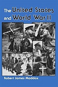 The United States And World War II (Paperback)