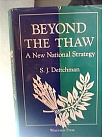 Beyond the Thaw: A New National Strategy (Hardcover)
