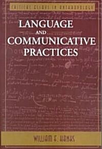Language and Communicative Practices (Paperback)