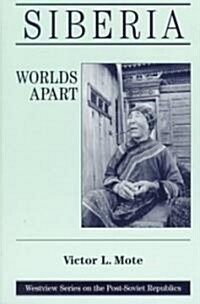 Siberia: Worlds Apart (Paperback)