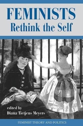 Feminists Rethink The Self (Paperback)