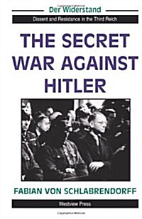 The Secret War Against Hitler (Paperback)