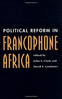 Political Reform In Francophone Africa (Paperback)