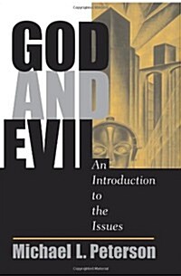 God And Evil: An Introduction To The Issues (Paperback)