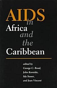 AIDS in Africa and the Caribbean (Paperback)