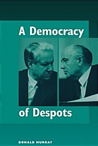 A Democracy of Despots (Paperback)