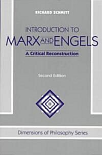 Introduction to Marx and Engels: A Critical Reconstruction (Paperback, 2)