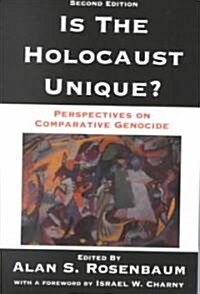 Is the Holocaust Unique? (Paperback, 2nd)