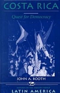 Costa Rica: Quest for Democracy (Paperback, Revised)