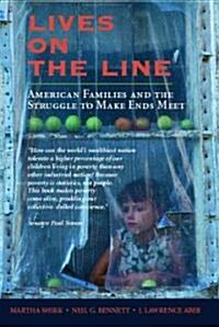 Lives on the Line: American Families and the Struggle to Make Ends Meet (Paperback)