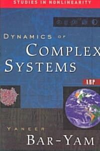 [중고] Dynamics of Complex Systems (Paperback)