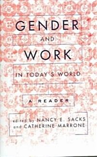 Gender and Work in Todays World: A Reader (Paperback)