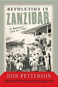 Revolution in Zanzibar: An Americans Cold War Tale (Paperback, Revised)