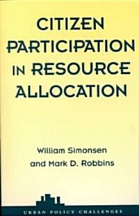 Citizen Participation in Resource Allocation (Paperback)