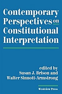 Contemporary Perspectives on Constitutional Interpretation (Paperback)