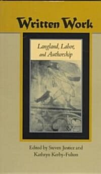 Written Work: Langland, Labor, and Authorship (Hardcover)