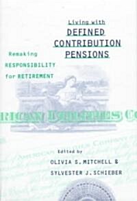 Living with Defined Contribution Pensions (Hardcover)