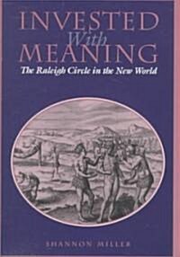 Investing with Meaning: The Raleigh Circle in the New World (Hardcover)