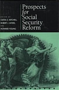 Prospects for Social Security Reform (Hardcover)