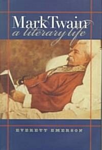 Mark Twain, a Literary Life (Hardcover)