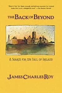 The Back of Beyond: A Search for the Soul of Ireland (Paperback, Revised)