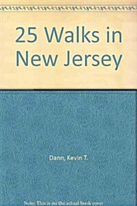 Twenty-Five Walks in New Jersey (Paperback)