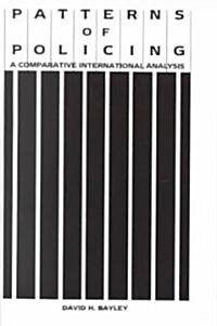 Patterns of Policing: A Comparative International Analysis (Paperback)