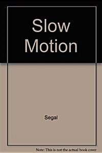 Slow Motion (Hardcover)