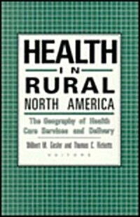 Health in Rural North America (Paperback)