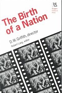 Birth of a Nation: D.W. Griffith, Director (Paperback)