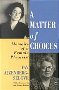 A Matter of Choices (Paperback)