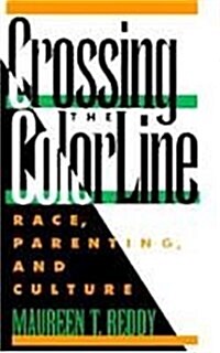 Crossing the Color Line (Hardcover)