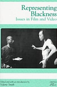 Representing Blackness: Issues in Film and Video (Paperback)
