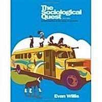 The Sociological Quest (Hardcover, 3rd, Subsequent)