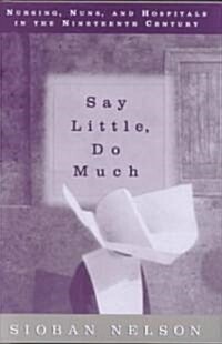 Say Little, Do Much (Hardcover)