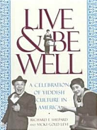 Live & Be Well (Hardcover)