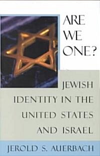 Are We One?: Jewish Identity in the United States and Israel (Hardcover)