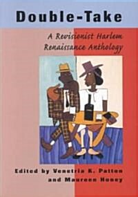 Double-Take: A Revisionist Harlem Renaissance Anthology (Paperback)
