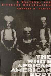 The White African American Body (Paperback)