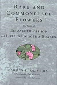 Rare and Commonplace Flowers (Hardcover)