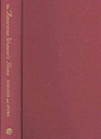 The American Womans Home: Or, Principles of Domestic Science by Catherine E. Beecher and Harriet Beecher Stowe                                        (Hardcover)