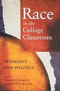 Race in the College Classroom (Paperback)