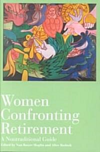 Women Confronting Retirement (Paperback)