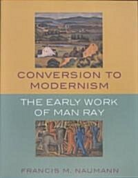Conversion to Modernism (Paperback)