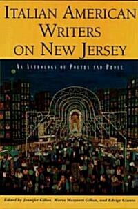 Italian American Writers on New Jersey: An Anthology of Poetry and Prose (Paperback)